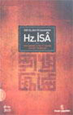 Bir İslam Peygamberi Hz.İsa