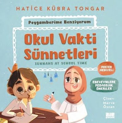 Peygamberime Benziyorum Okul Vakti Sünnetleri