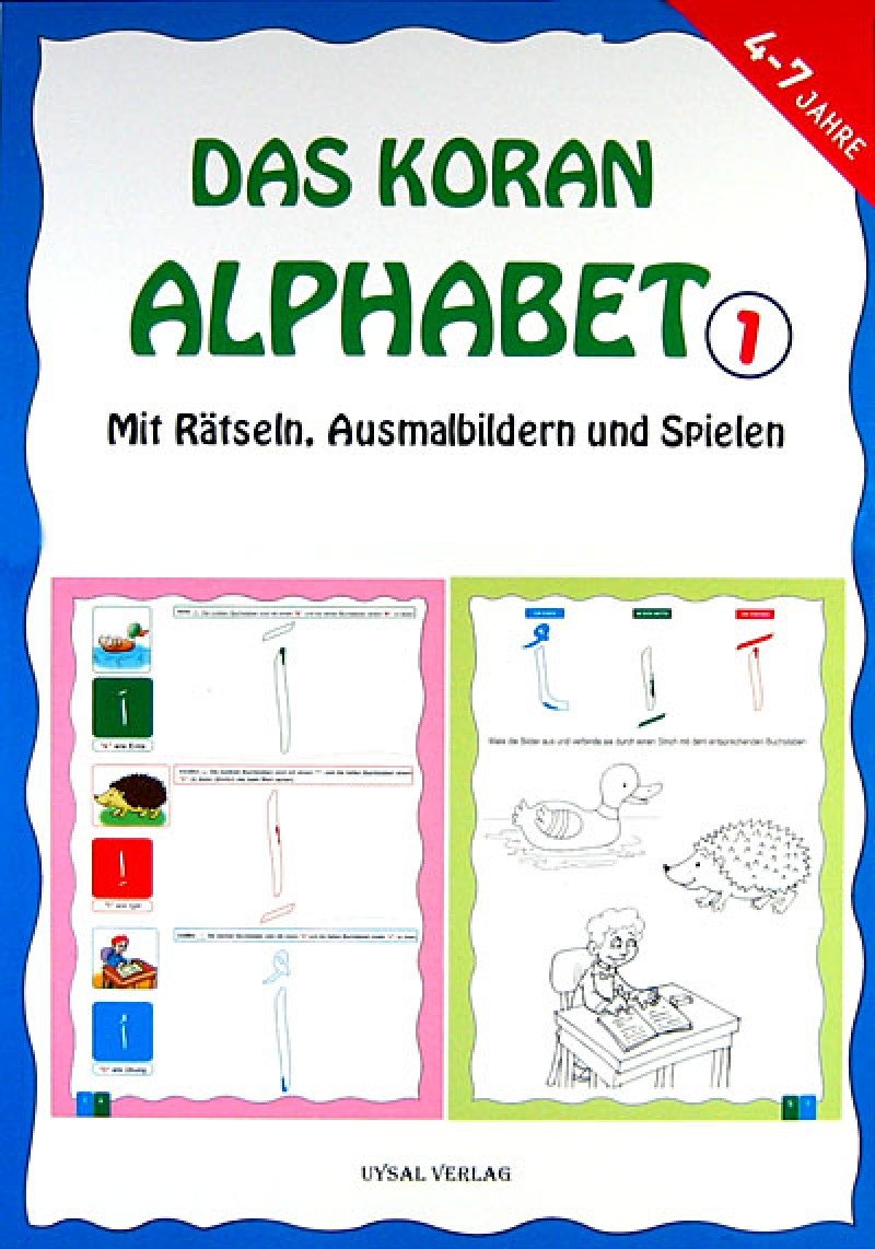 Das Koran Alphabet 1 - Mit Ratseln Ausmalbildern und Spielen 4-7 Jahre