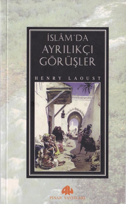 İslam'da Ayrılıkçı Görüşler