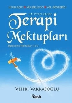 Kalpten Kalbe Terapi Mektupları