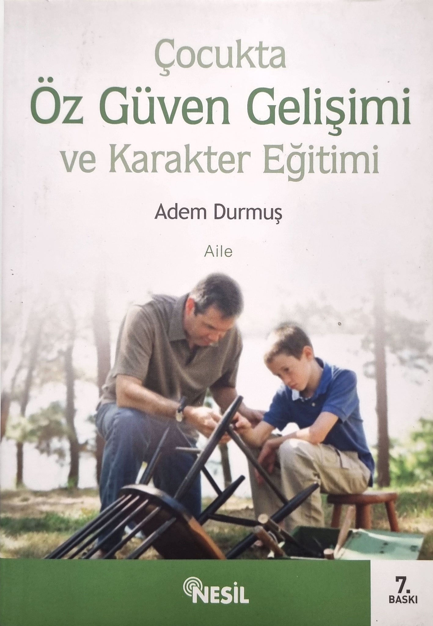 Çocukta Öz Güven Gelişimi Ve Karakter Eğitimi