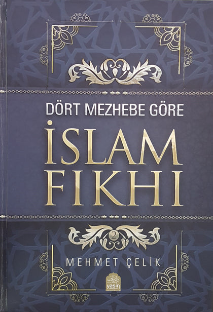 Dört Mezhebe Göre İslam Fıkhı 2 Cilt
