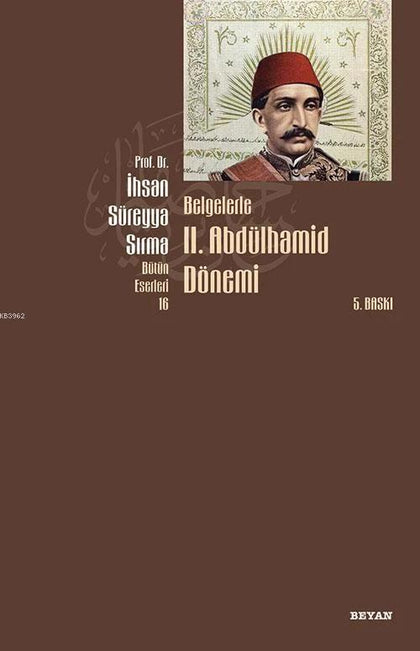 Belgelerle 2.Abdülhamid Dönemi