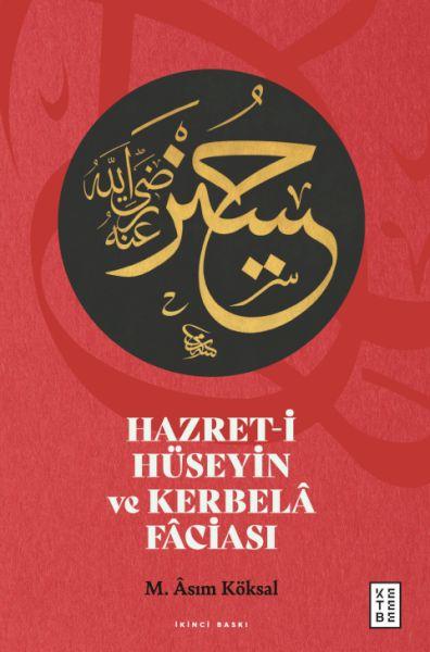 Hazret-i Hüseyin ve Kerbela Faciası