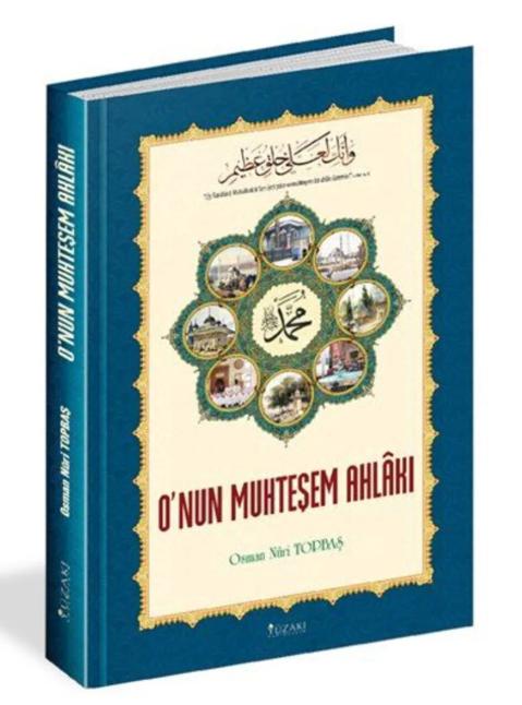 O'nun Muhteşem Ahlakı