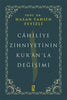 Cahiliye Zihniyetinin Kur'an'la Değişimi