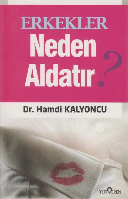 Erkekler Neden Aldatır?