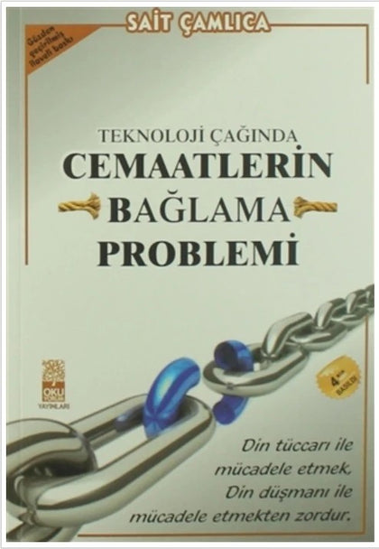 Teknoloji Çağında Cemaatlerin Bağlama Problemi
