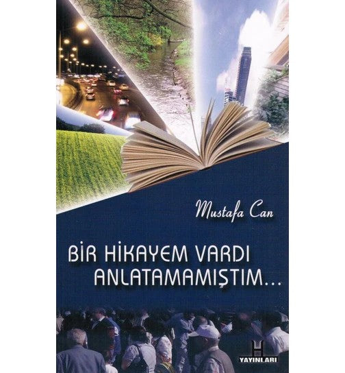 Bir Hikayem Vardı Anlatamamıştım
