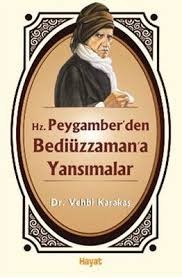 Hz. Peygamberden Bediüzzaman’a Yansımalar