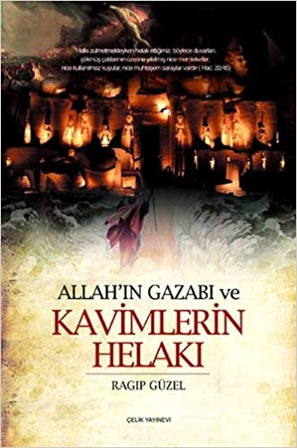 Allahın Gazabı  Ve Kavimlerin Helakı