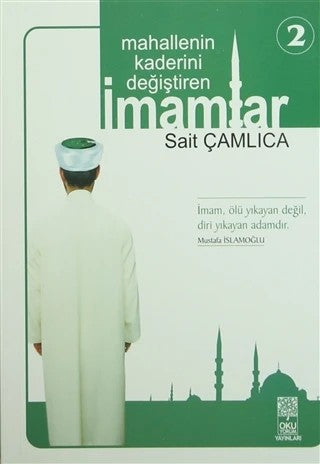 Mahallenin Kaderini Değiştiren İmamlar 2