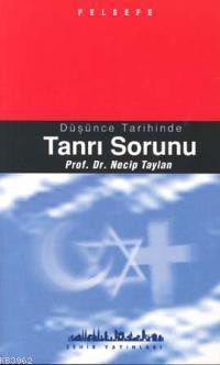 Düşünce Tarihinde  Tanrı Sorunu