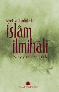 Ayet Ve Hadislerle  İslâm İlmihali