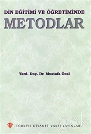Din Eğitimi ve Öğretiminde Metodlar