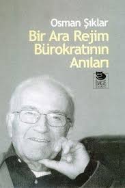 Bir ara rejim Bürokratının anıları