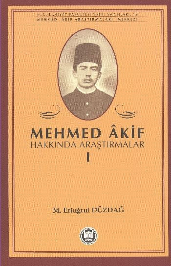 Mehmet Akif Hakkında Araştırmalar 1
