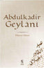 Abdulkadir Geylani Hayatı Eserleri Görüşleri