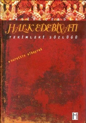 Ansiklopedik  Halk Edebiyatı Terimleri Sözlüğü