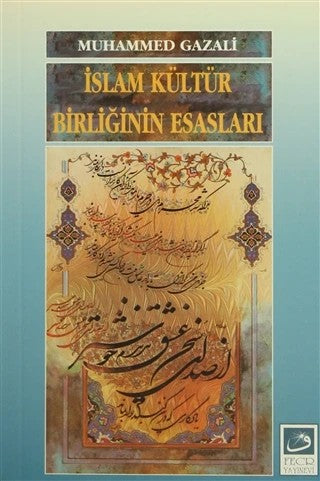 İslam Kültür Birliğinin Esasları