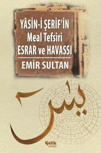 Yasin-i Şerif'in Meal Tefsiri Esrar ve Havassı