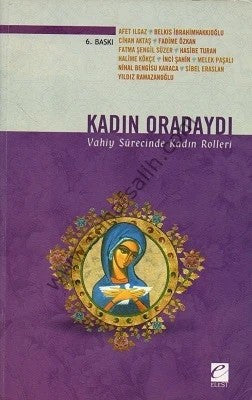 Kadın Oradaydı