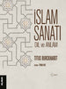 İslam Sanatı - Dil ve Anlam
