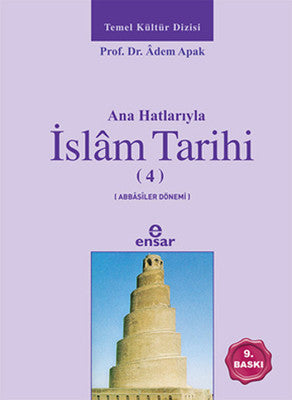 Ana Hatlarıyla İslam Tarihi (4. Cilt)