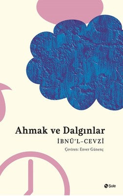 Ahmak Ve Dalgınlar