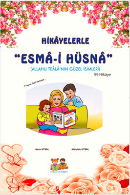 Hikayelerle Esmaül Hüsna