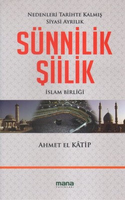 Sünnilik Şiilik,
Nedenleri Tarihte Kalmış Siyasi Ayrılık