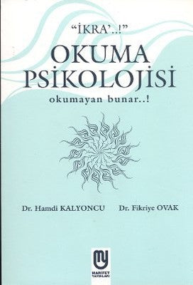 İkra..! Okuma psikolojisi Okumayan bunar..!