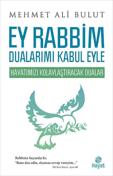 Ey Rabbim Dualarımı kabul eyle