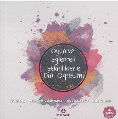 Oyun ve Eğlenceli Etkinliklerle Din Öğretimi