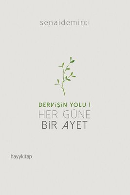 Her Güne Bir Ayet - Dervişin Yolu 1