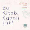 Bu Kitabı Kapalı Tut