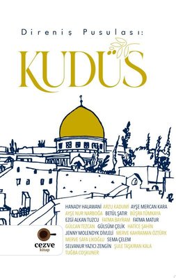 Direniş Pusulası Kudüs