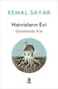 Hatıraların Evi - Günümüzde Aile