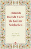 Elmalılı Hamdi Yazır ile Kur'an Sohbetleri