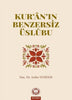 Kur’an’ın Benzersiz Üslubu