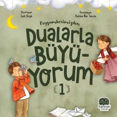Dualarla Büyüyorum - 1