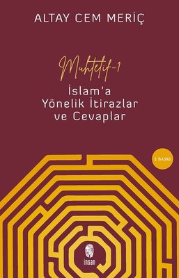 İslam’a Yönelik İtirazlar ve Cevaplar