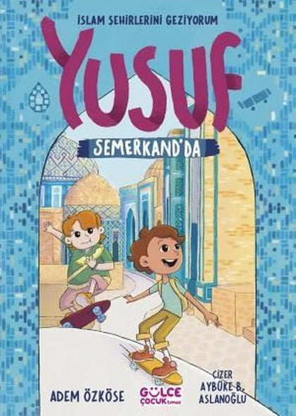 Yusuf Semerkand’da