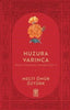 Huzura Varınca - Ruhu Onaran Sohbetler