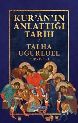 Kur’an’ın Anlattığı Tarih - Türkiye 1