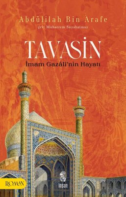 Tavasin - İmam Gazali'nin Hayatı