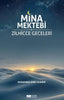 Mina Mektebi - Zilhicce Geceleri