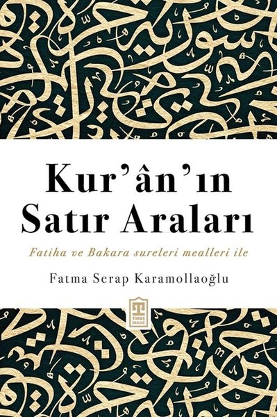 Kur'an'ın Satır Araları - Fatiha ve Bakara Sureleri Mealleri İle