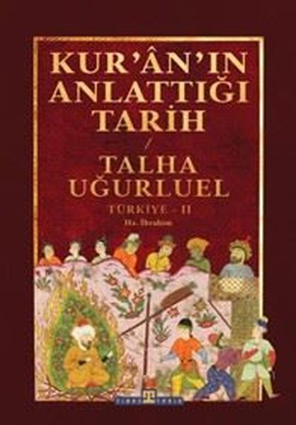 Kur’an’ın Anlattığı Tarih - Türkiye 2